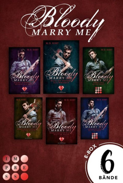 Bloody Marry Me: Sammelband der Rockstar-Vampire-Romance »Bloody Marry Me«: 6 Romane in einer E-Box