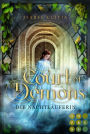 Court of Demons. Die Nachtläuferin: Romantisch-geheimnisvolle Dämonen-Fantasy bei Hofe