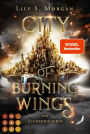 City of Burning Wings. Die Aschekriegerin: SPIEGEL-Bestseller. Mitreißender Fantasy-Liebesroman mit starker Heldin