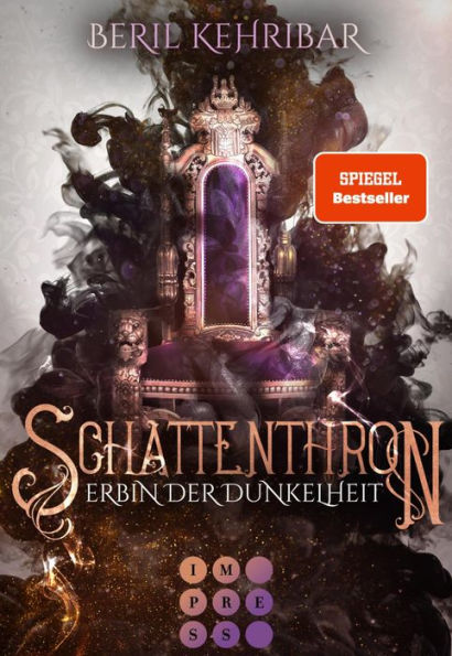 Schattenthron 1: Erbin der Dunkelheit: Romantasy über eine verborgene Thronanwärterin und einen dunklen Kronprinzen