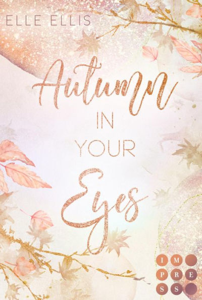 Autumn In Your Eyes (Cosy Island 1): Slow Burn Romance über die Suche großer Gefühle auf einer kleinen Insel an der amerikanischen Atlantikküste