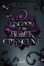 Kingdom of the Black Crescent 2: Lure of Death: Düstere Romantasy mit Spice Luxusausgabe mit Farbschnitt