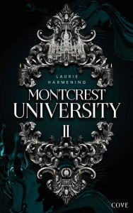 Title: Montcrest University 2: Echoes of Damnation: Düstere Rivals to Lovers Academy Fantasy, Author: Laurie Harmening