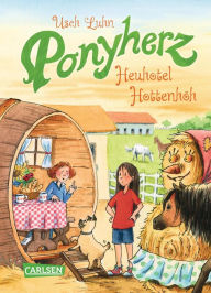 Title: Ponyherz 8: Heuhotel Hottenhöh, Author: Usch Luhn