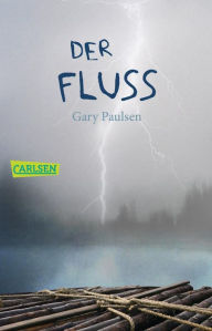 Title: Der Fluss, Author: Gary Paulsen