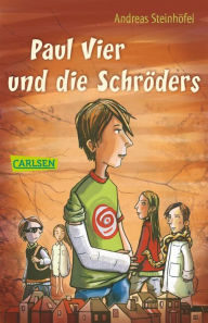 Title: Paul Vier und die Schröders, Author: Andreas Steinhöfel