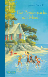 Title: Die Penderwicks am Meer (Die Penderwicks 3), Author: Jeanne Birdsall