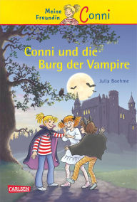 Title: Conni Erzählbände 20: Conni und die Burg der Vampire: Ein Kinderbuch ab 7 Jahren für Leseanfänger*innen mit vielen tollen Bildern, Author: Julia Boehme