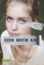 Sieh mich an