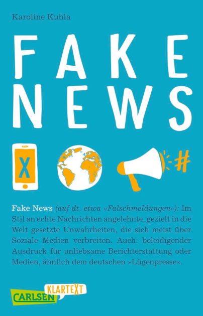 Carlsen Klartext: Fake News: Sachbuch Für Jugendliche: Wie Man ...