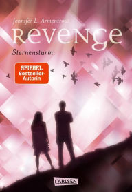Title: Revenge. Sternensturm (The Darkest Star), Author: Jennifer L. Armentrout