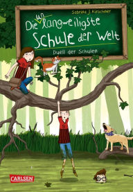 Title: Die unlangweiligste Schule der Welt 5: Duell der Schulen: Kinderbuch ab 8 Jahren über eine lustige Schule mit einem Geheimagenten, Author: Sabrina J. Kirschner