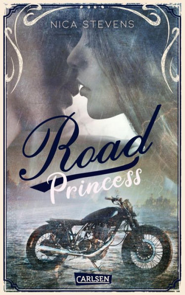 Road Princess: Prickelnde College-Romance - zwei verfeindete Familien, eine verbotene Liebe