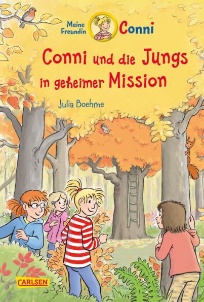 Conni Erzählbände 40: Conni und die Jungs in geheimer Mission: Spannendes Kinderbuch für Jungen und Mädchen ab 7 zum Selberlesen und Vorlesen - mit vielen tollen Bildern