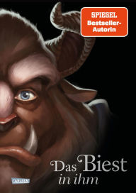 Title: Disney Villains 2: Das Biest in ihm: Das Märchen von der Schönen und dem Prinzen, Author: Serena Valentino