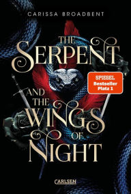 Title: The Serpent and the Wings of Night (German Edition), Author: Carissa Broadbent