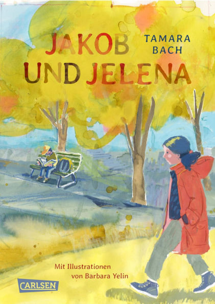 Jakob und Jelena: Warmherziges Kinderbuch ab 10 über blöde Spitznamen, neue Schulen, beste Freundinnen und neue Freunde