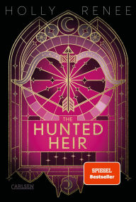 Title: The Hunted Heir (Die Veiled-Kingdom-Serie 2): Knisternde Enemies-to-Lovers Romantasy in düsterem High-Fantasy-Setting, Author: Holly Renee