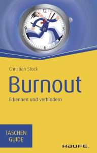 Title: Burnout: Erkennen und verhindern, Author: Christian Stock