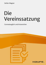 Title: Die Vereinssatzung: Coronatauglich und krisensicher, Author: Stefan Wagner