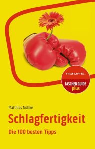 Title: Schlagfertigkeit: Die 100 besten Tipps, Author: Matthias Nöllke