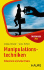 Manipulationstechniken: Erkennen und abwehren