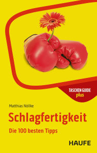 Title: Schlagfertigkeit: Die 100 besten Tipps, Author: Matthias Nöllke