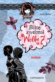 Title: Rebella - Bitte zweimal Wolke 7: Band 2, Author: Jutta Wilke