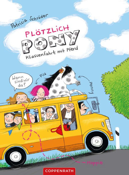 Plötzlich Pony (Bd. 2): Klassenfahrt mit Pferd