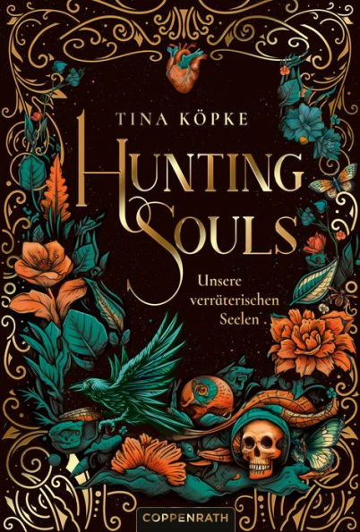 Hunting Souls (Bd. 1): Unsere verräterischen Seelen