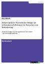 Zielperspektive Persönliches Budget im Lebensbereich Wohnen für Menschen mit Behinderung: Voraussetzungen zur Reorganisation stationärer Unterstützungsangebote