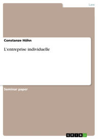 Title: L'entreprise individuelle, Author: Constanze Höhn
