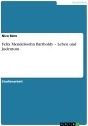 Title: Felix Mendelssohn Bartholdy - Leben und Judentum, Author: Nico Bäro