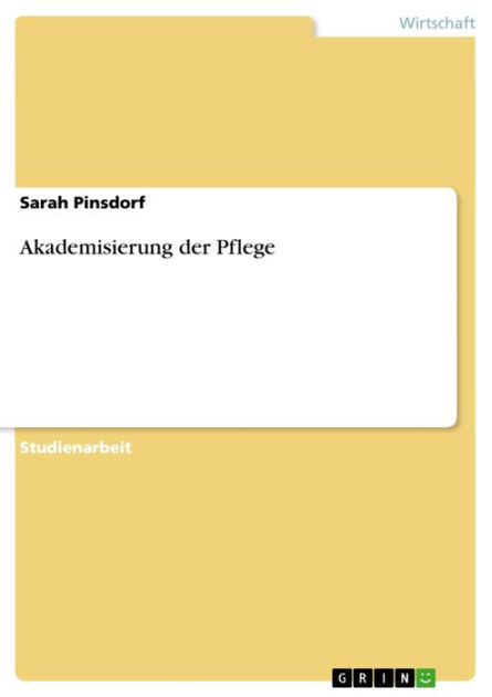 Akademisierung Der Pflege By Sarah Pinsdorf | EBook | Barnes & Noble®