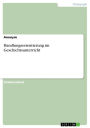 Handlungsorientierung im Geschichtsunterricht