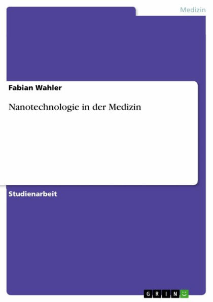 Nanotechnologie in der Medizin