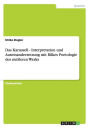 Das Karussell - Interpretation Und Auseinandersetzung Mit Rilkes Poetologie Des Mittleren Werks
