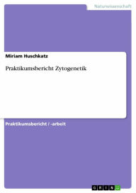 Title: Praktikumsbericht Zytogenetik, Author: Miriam Huschkatz