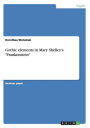 Gothic elements in Mary Shelley's
