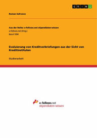 Title: Evaluierung von Kreditverbriefungen aus der Sicht von Kreditinstituten, Author: Roman Safronov