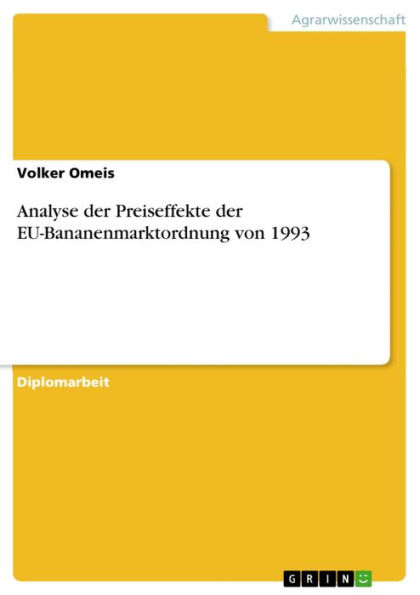 Analyse der Preiseffekte der EU-Bananenmarktordnung von 1993