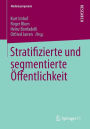 Stratifizierte und segmentierte Öffentlichkeit