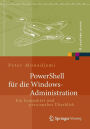 PowerShell für die Windows-Administration: Ein kompakter und praxisnaher Überblick
