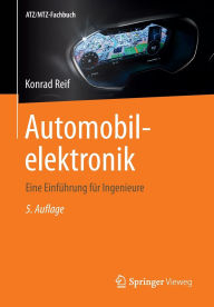 Title: Automobilelektronik: Eine Einfï¿½hrung fï¿½r Ingenieure, Author: Konrad Reif