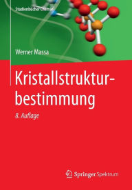 Title: Kristallstrukturbestimmung, Author: Werner Massa