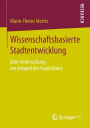 Wissenschaftsbasierte Stadtentwicklung: Eine Untersuchung am Beispiel der Stadt Mainz