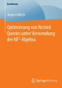 Optimierung von Nested Queries unter Verwendung der NF2-Algebra