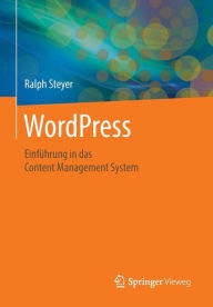 Title: WordPress: Einführung in das Content Management System, Author: Ralph Steyer