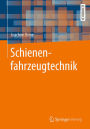 Schienenfahrzeugtechnik