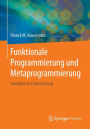 Funktionale Programmierung und Metaprogrammierung: Interaktiv in Common Lisp